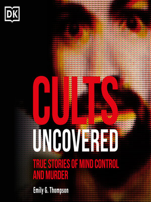 Cults Uncovered - Audiobook